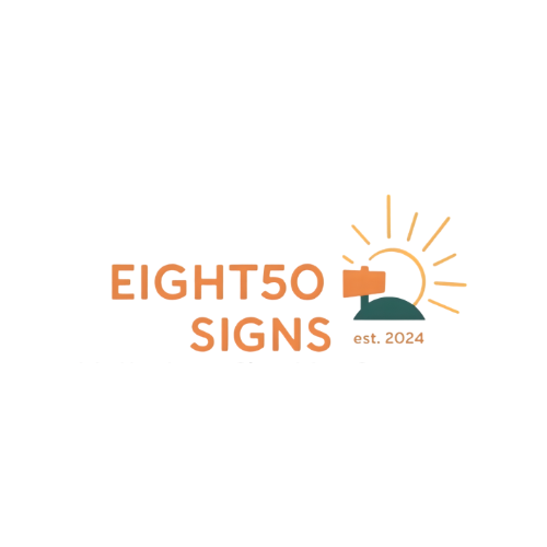 EIGHT50 Signs, LLC