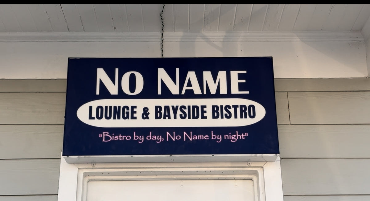 No Name Lounge and Bayside Bistro blade sign